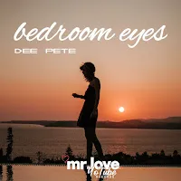 Dee Pete — Bedroom Eyes — обложка