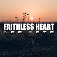 Dee Pete — Faithless Heart — обложка